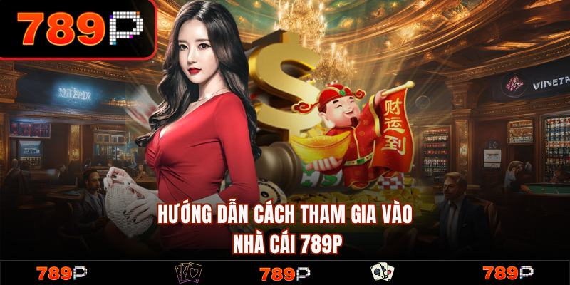 789P ✅️ Nhà Cái 789P.COM Uy Tín #1 Đất Việt Tặng +789K 16 Hướng dẫn quy trình đăng ký tài khoản cá cược đơn giản